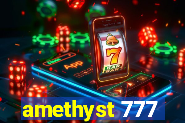amethyst 777